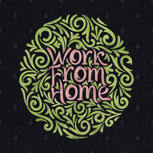 Work From Home 3 by InisiaType